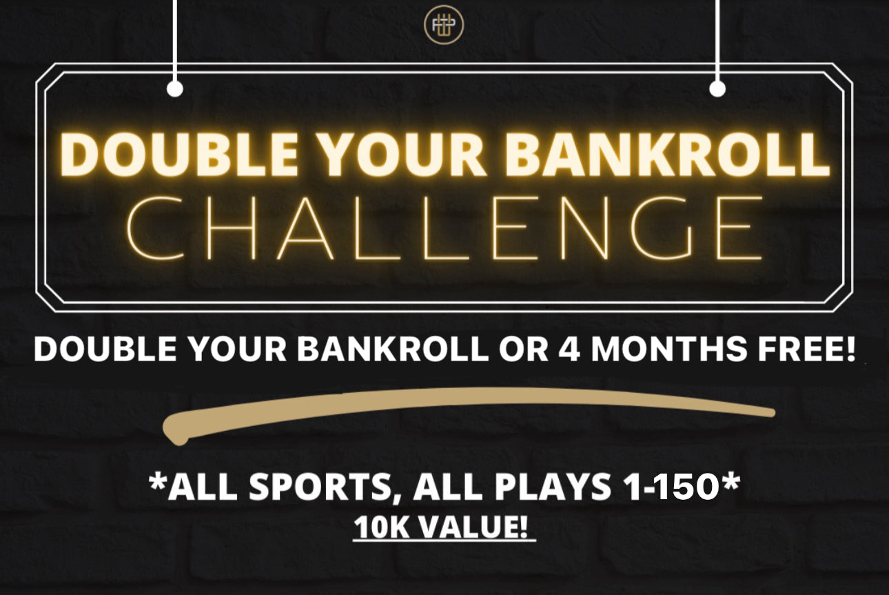 DOUBLE YOUR BANKROLL CHALLENGE!