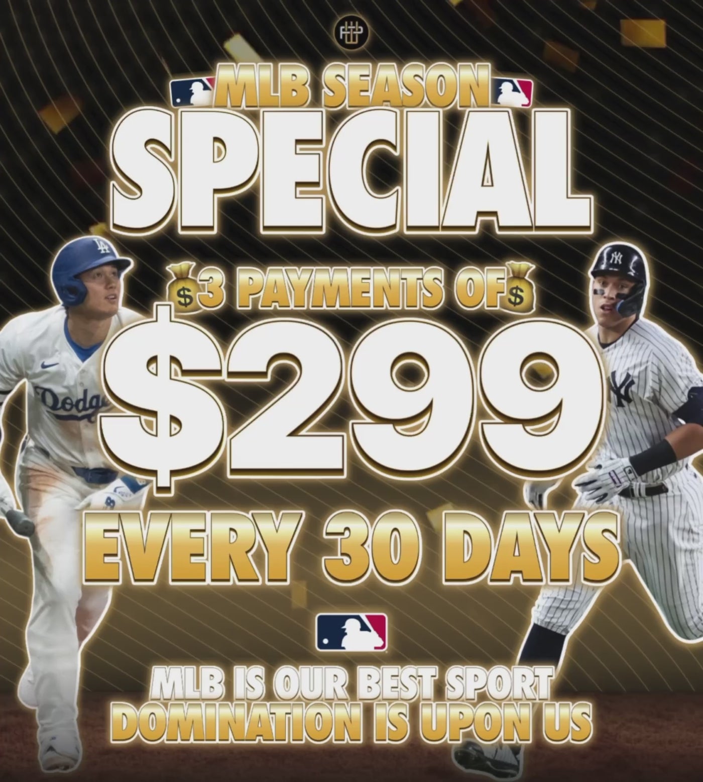 MLB SEASON SPECIAL - PAYMENT PLAN
